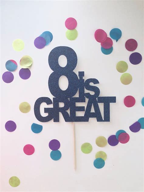 8 Is Great Printable